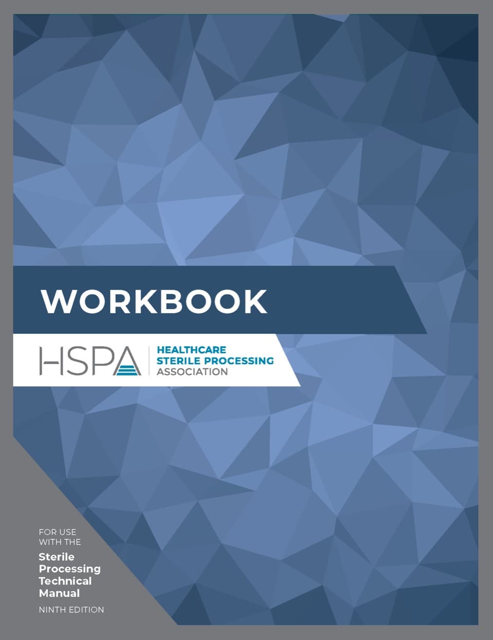 HSPA Sterile Processing Technical Workbook, 9th Edition - purchase from HSPA